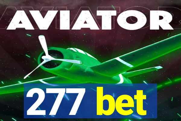 277 bet